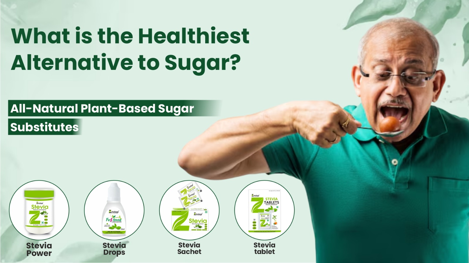 what is the healthiest alterative to sugar , its zindagi stevia sweetener